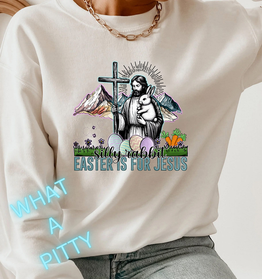 Silly Rabbit, Easter is for Jesus tee