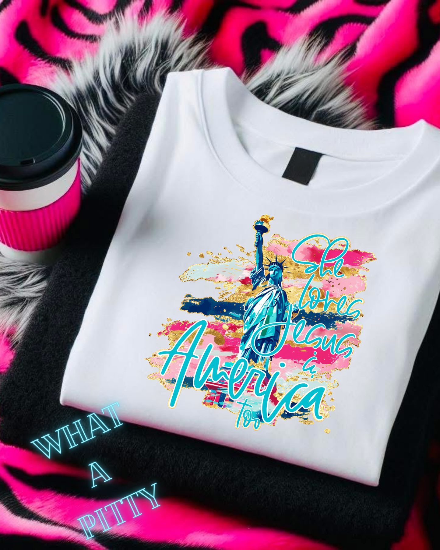 She loves Jesus & America tee