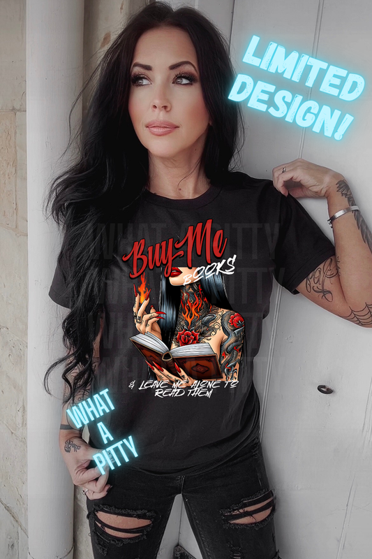 Buy me Books and leave me alone while I read them