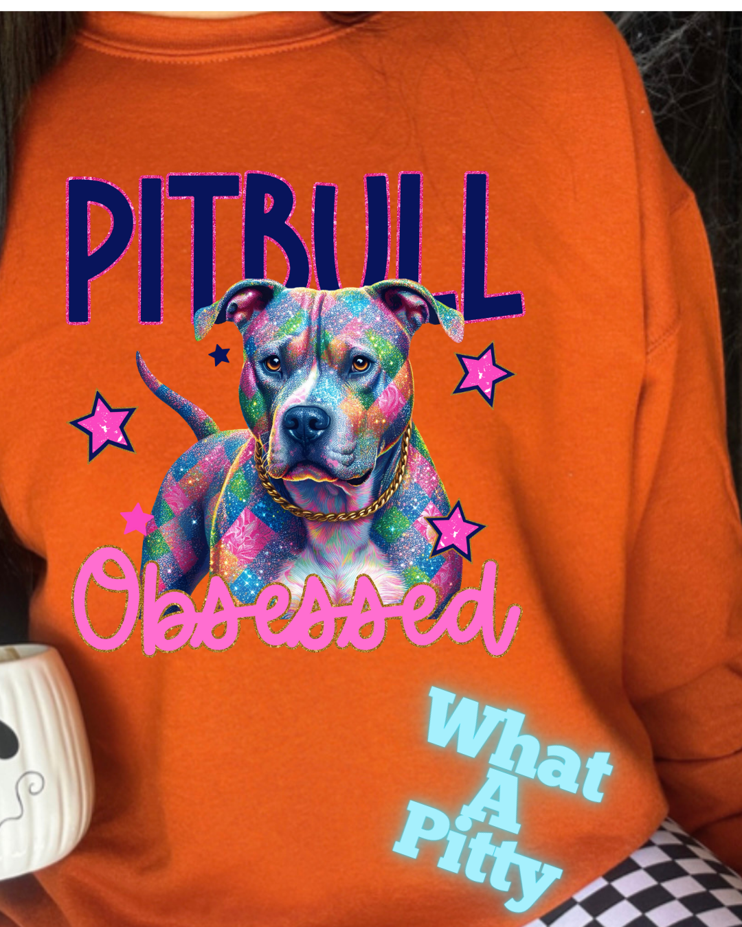 PIT BULL Obsessed