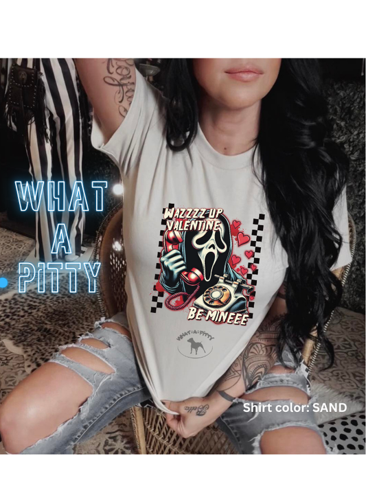 Wazzzzz up Valentine tee