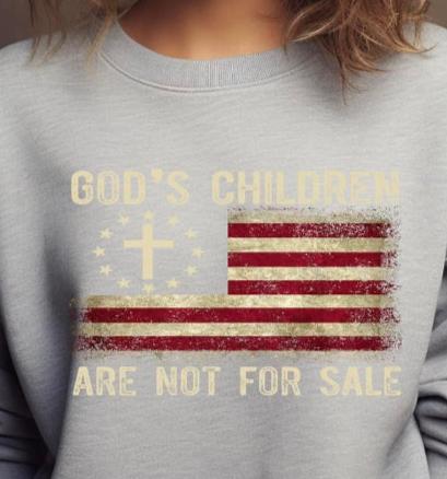 God's Children are Not for Sale tee