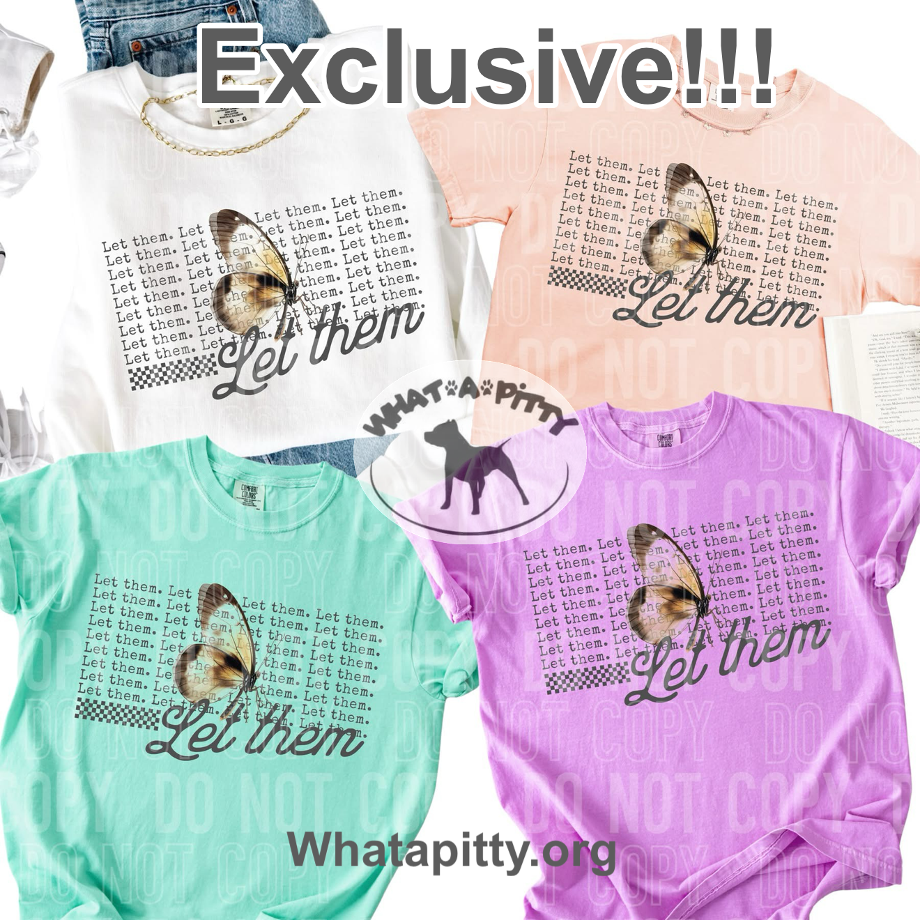 LET THEM Exclusive tee!!!