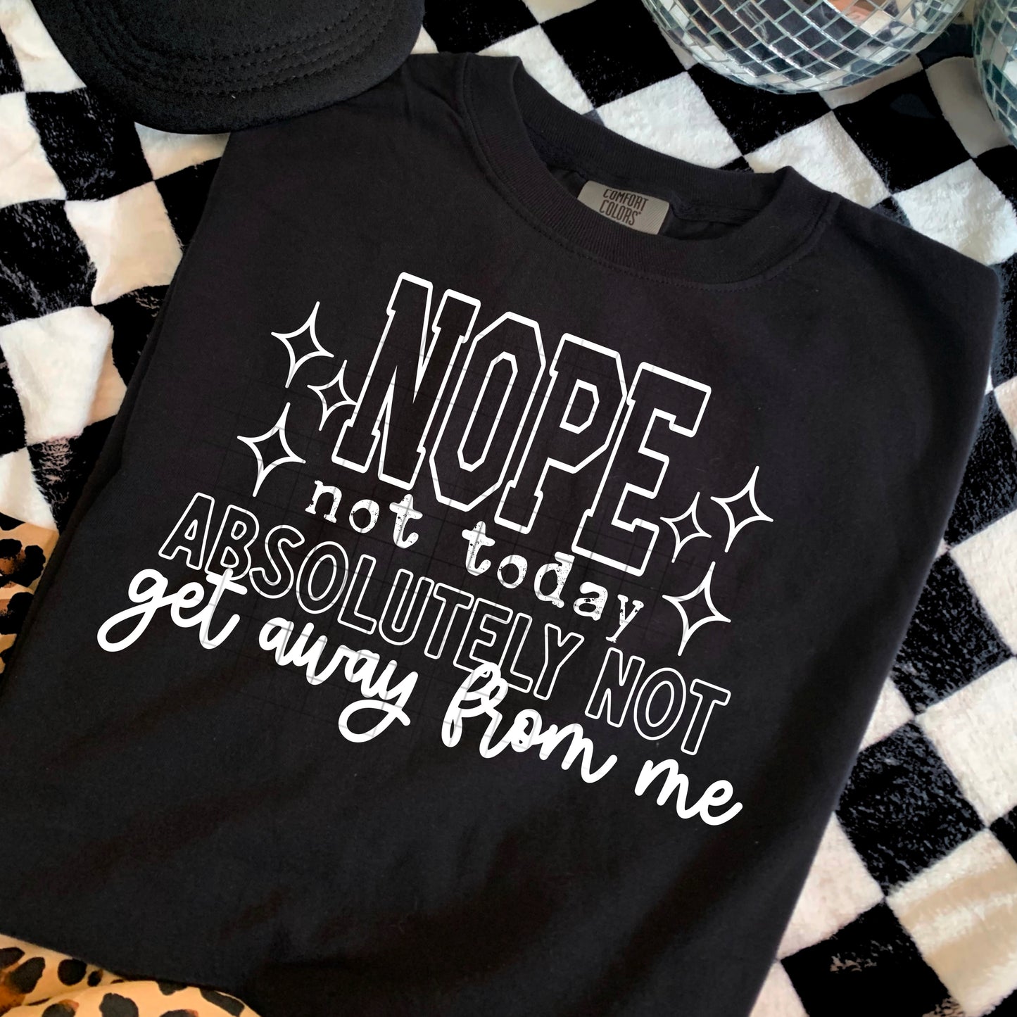 Nope not today tee (white ink)