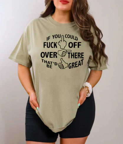 That'd Be Great tee