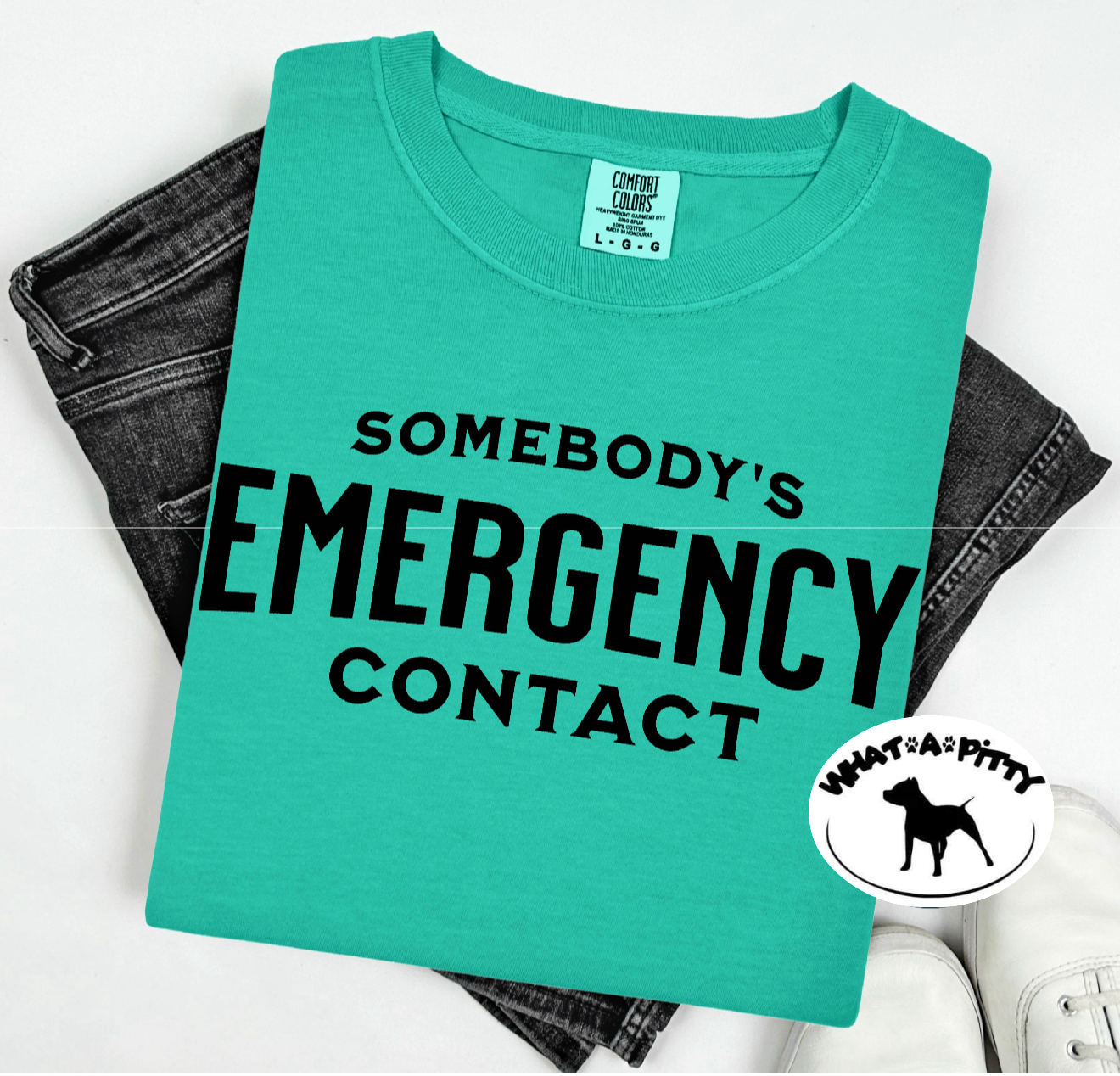 Somebody's Emergency Contact tee