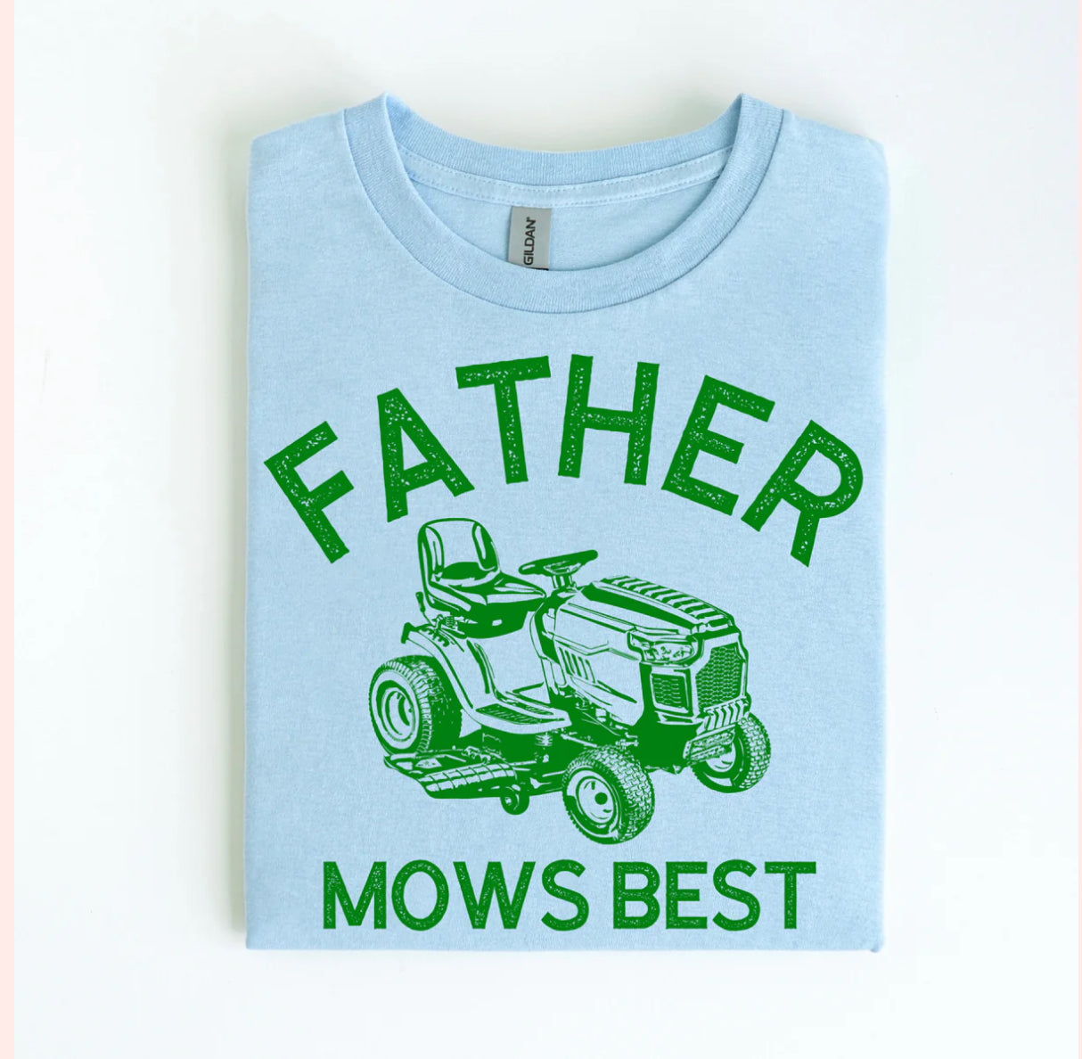Father Mows Best tee
