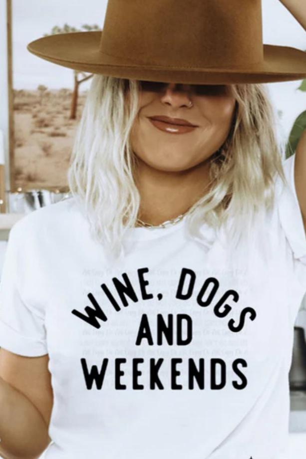 Wine, Dogs and Weekends t-shirt