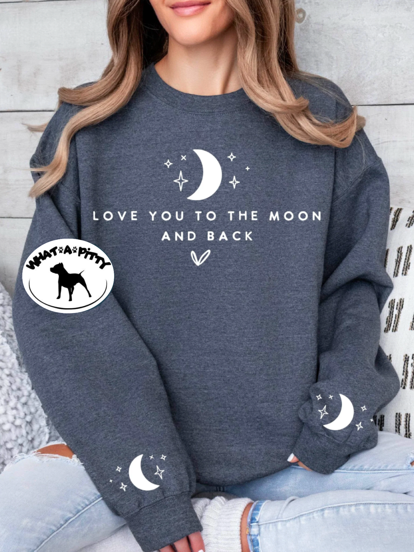 Love you to the Moon and Back sweatshirt with sleeve designs