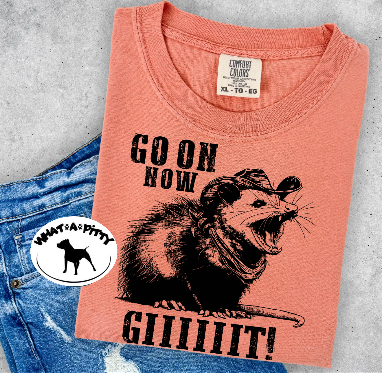 Go on now GIIIIIIIT! tee