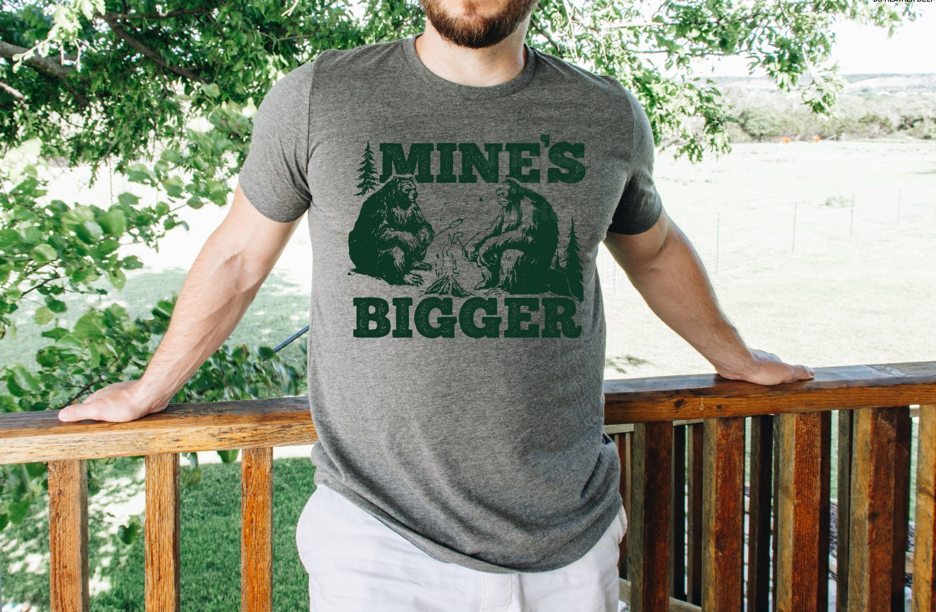 Mine's Bigger tee