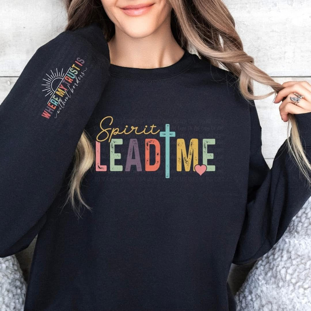 Spirit Lead Me sweatshirt with sleeve design