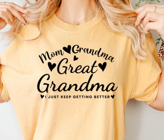 Mom, Grandma, GREAT GRANDMA tee