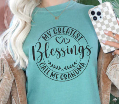 My greatest blessings call me GRANDMA tee