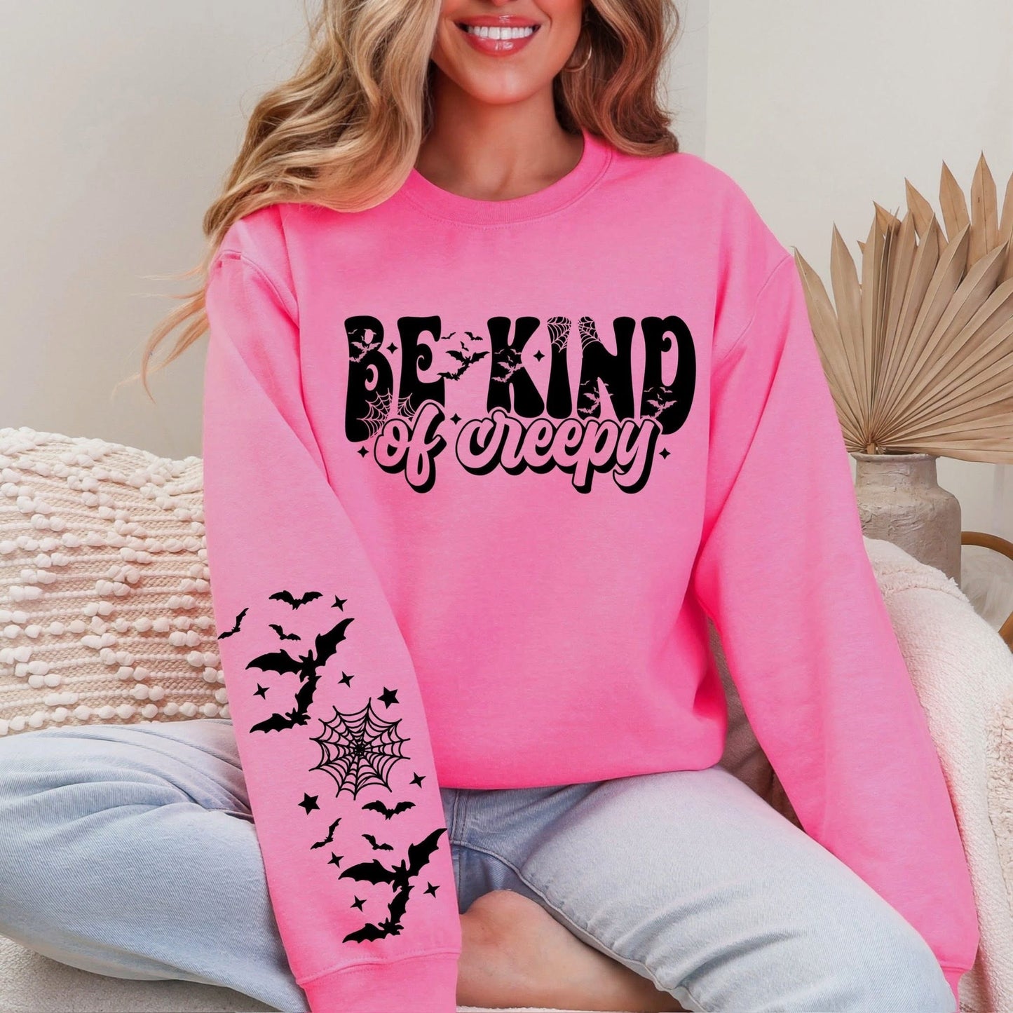 Be kind of creepy with sleeve design sweatshirt