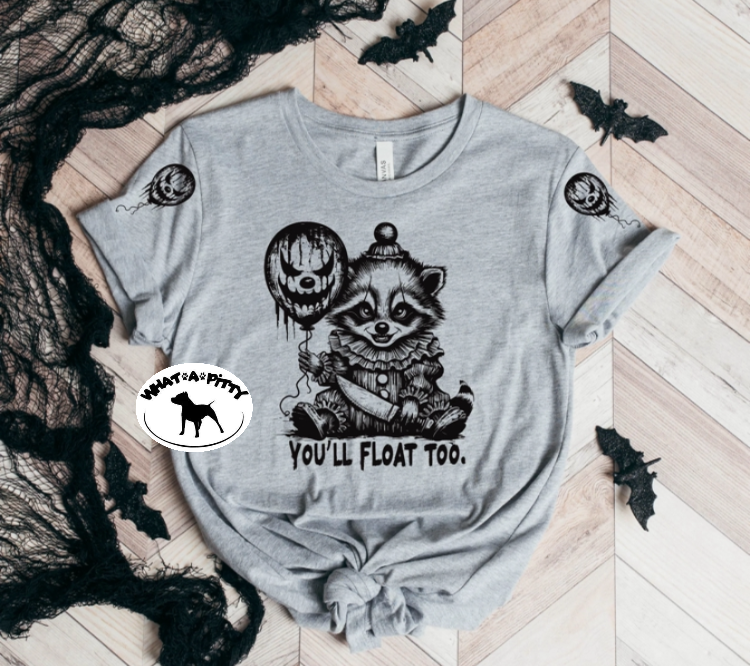 You'll Float Too tee