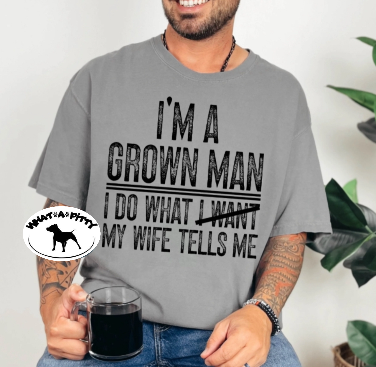 I'm a grown man tee