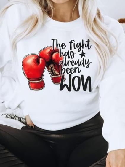 The Fight has already been WON tee