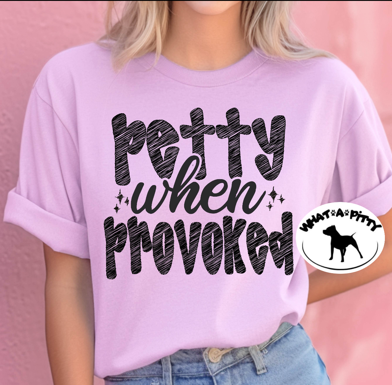Petty when Provoked tee