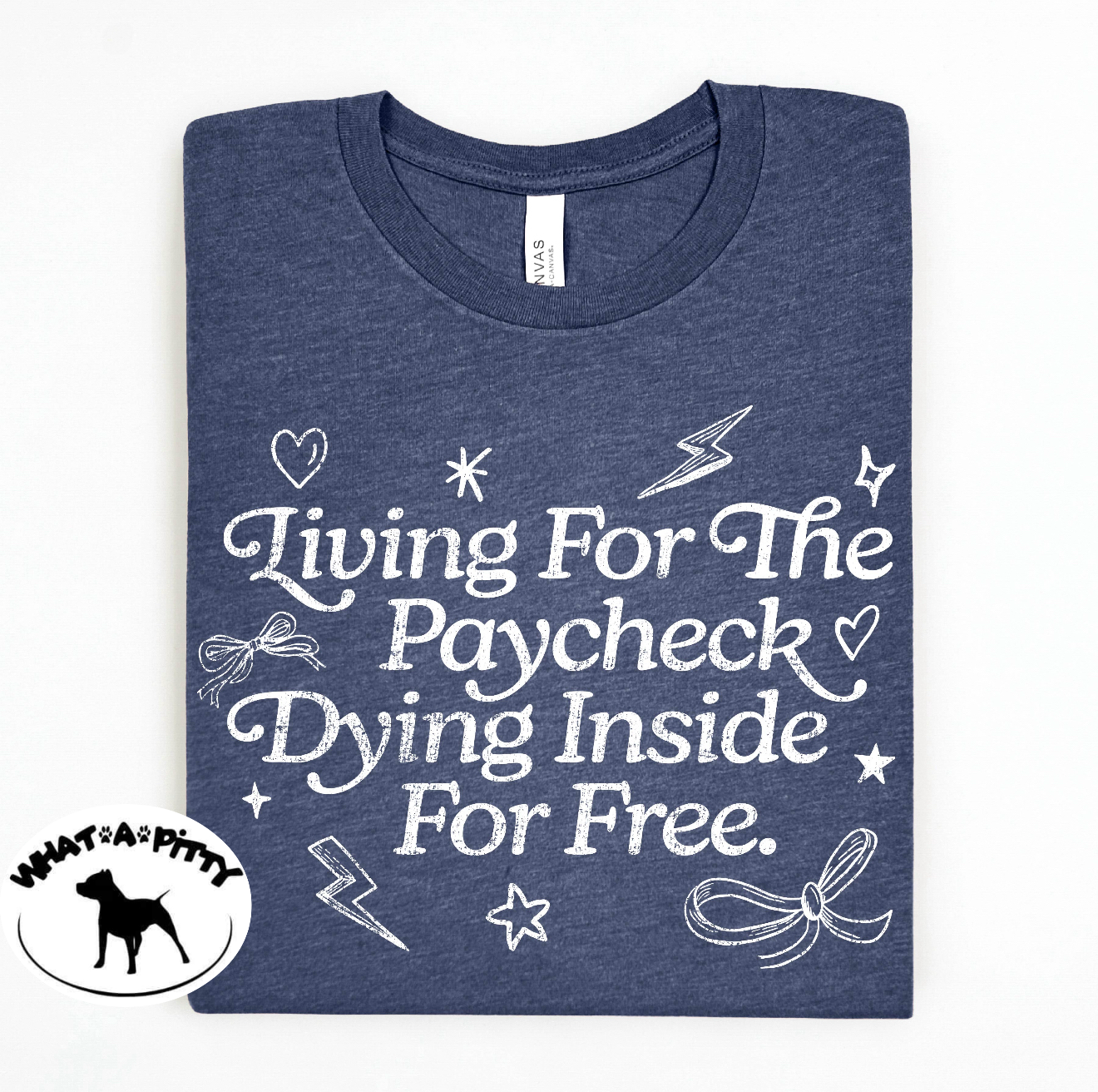 Living for the paycheck dying inside for free tee