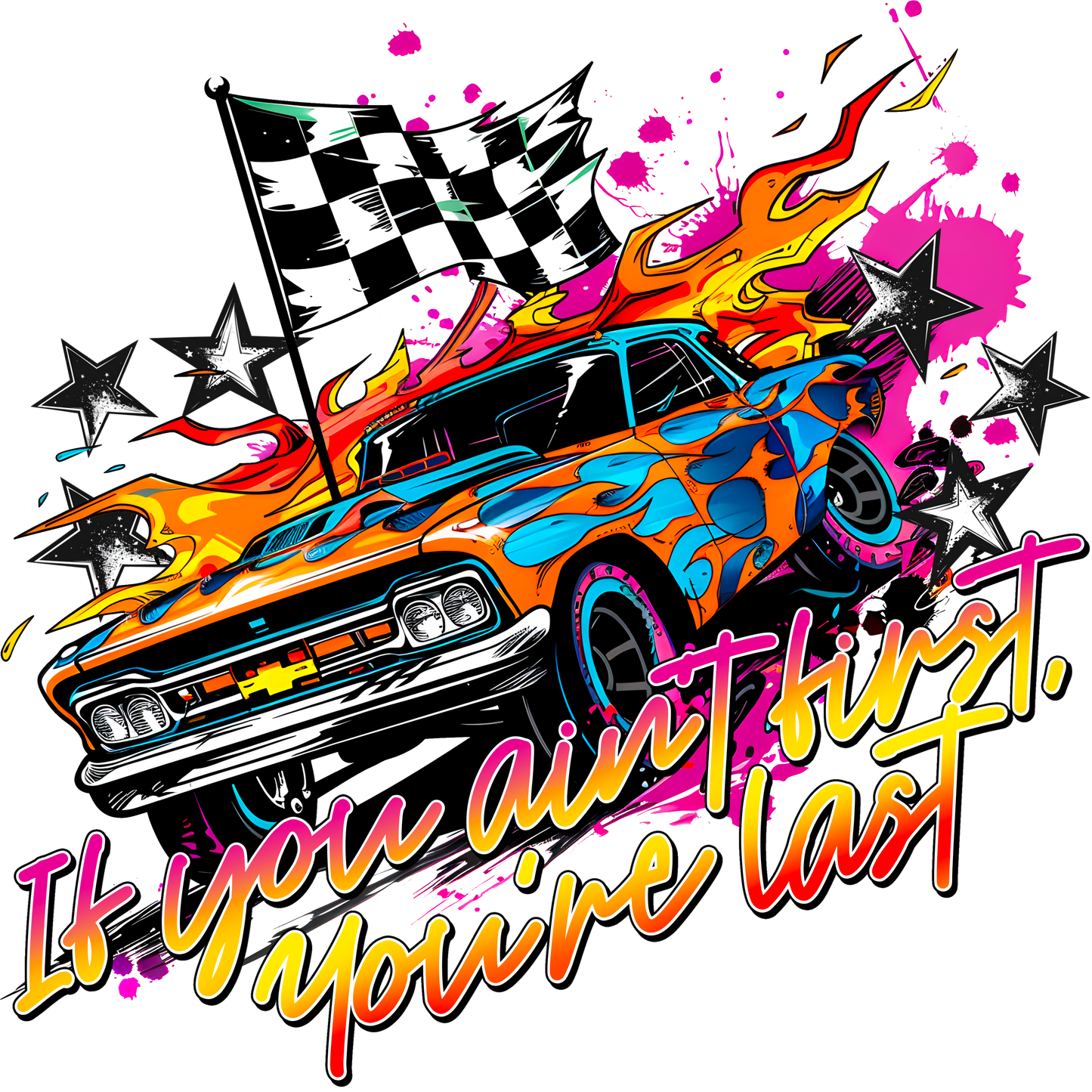 If you ain't first you're last tee