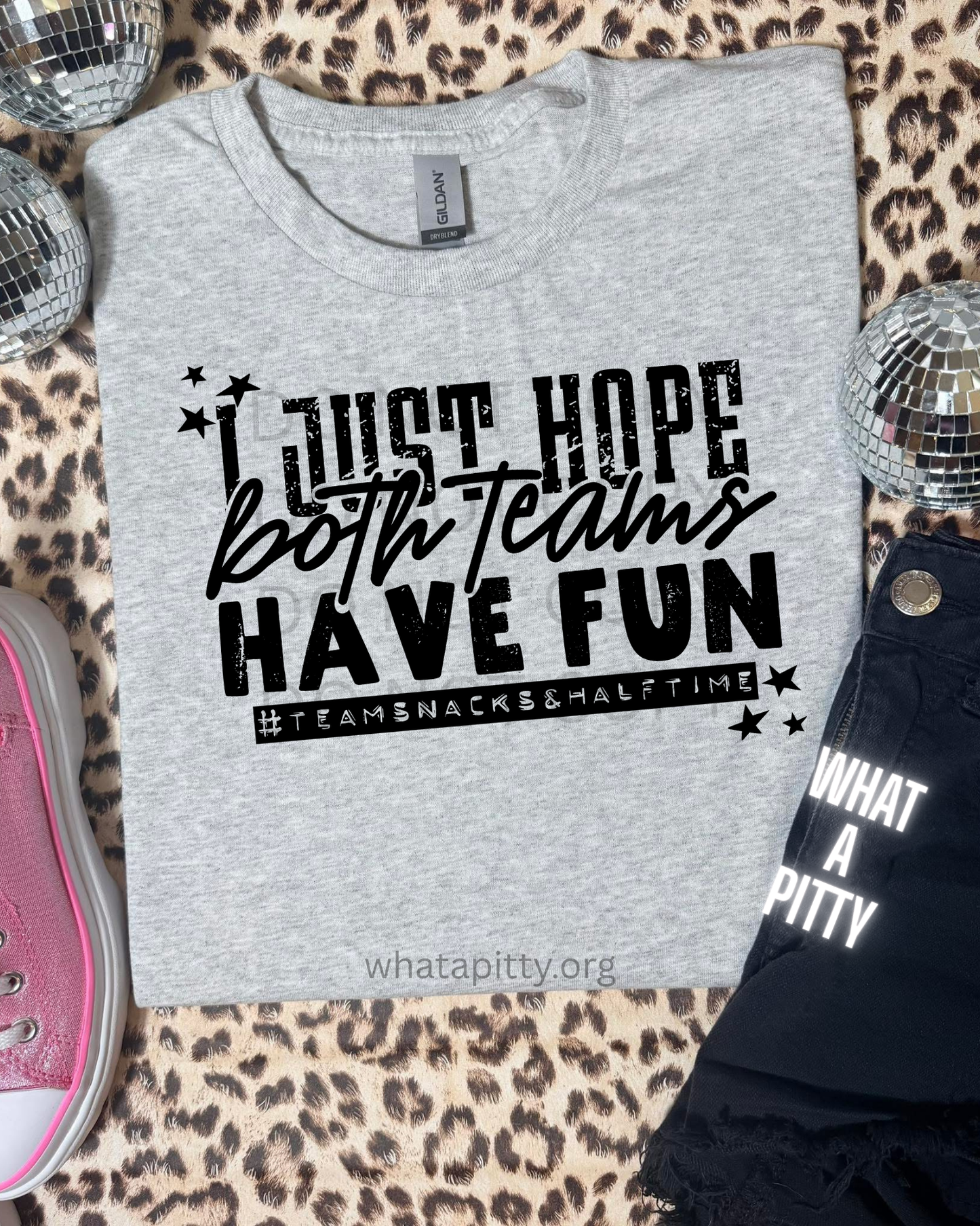 I just hope both teams have fun tee