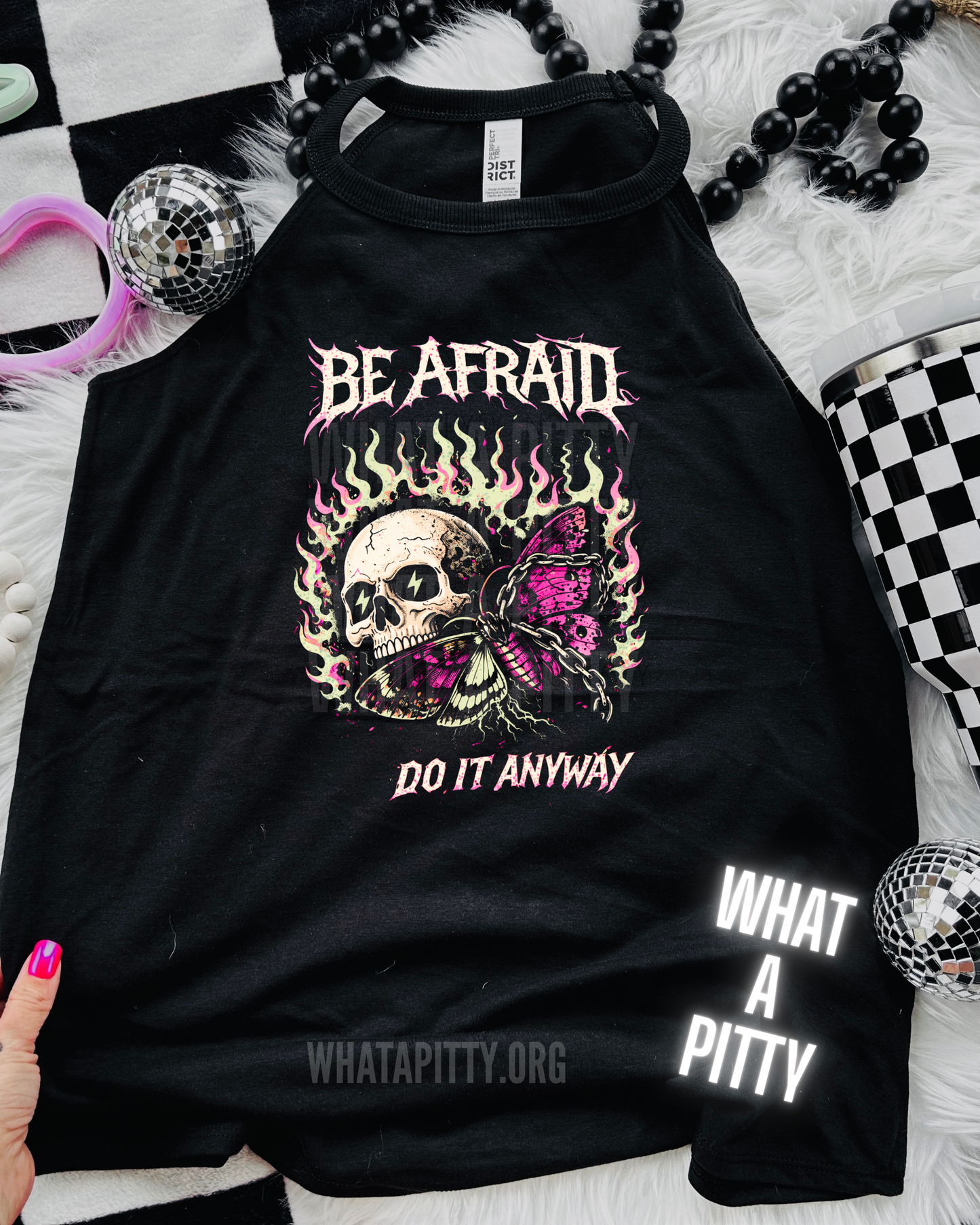 Be Afraid. Do it anyway.