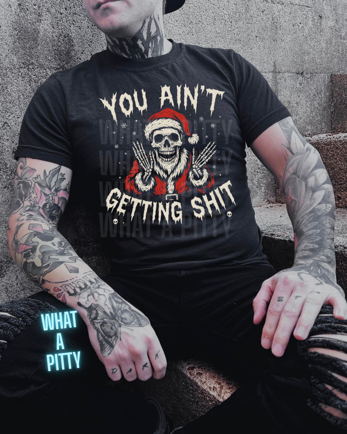 You ain't getting shit