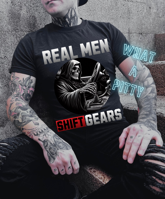 Real Men Shift Gears tee