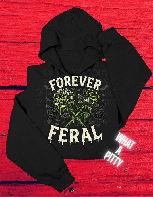 Forever Feral