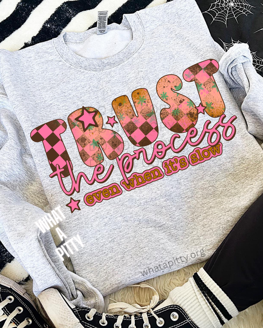 Trust the Process tee