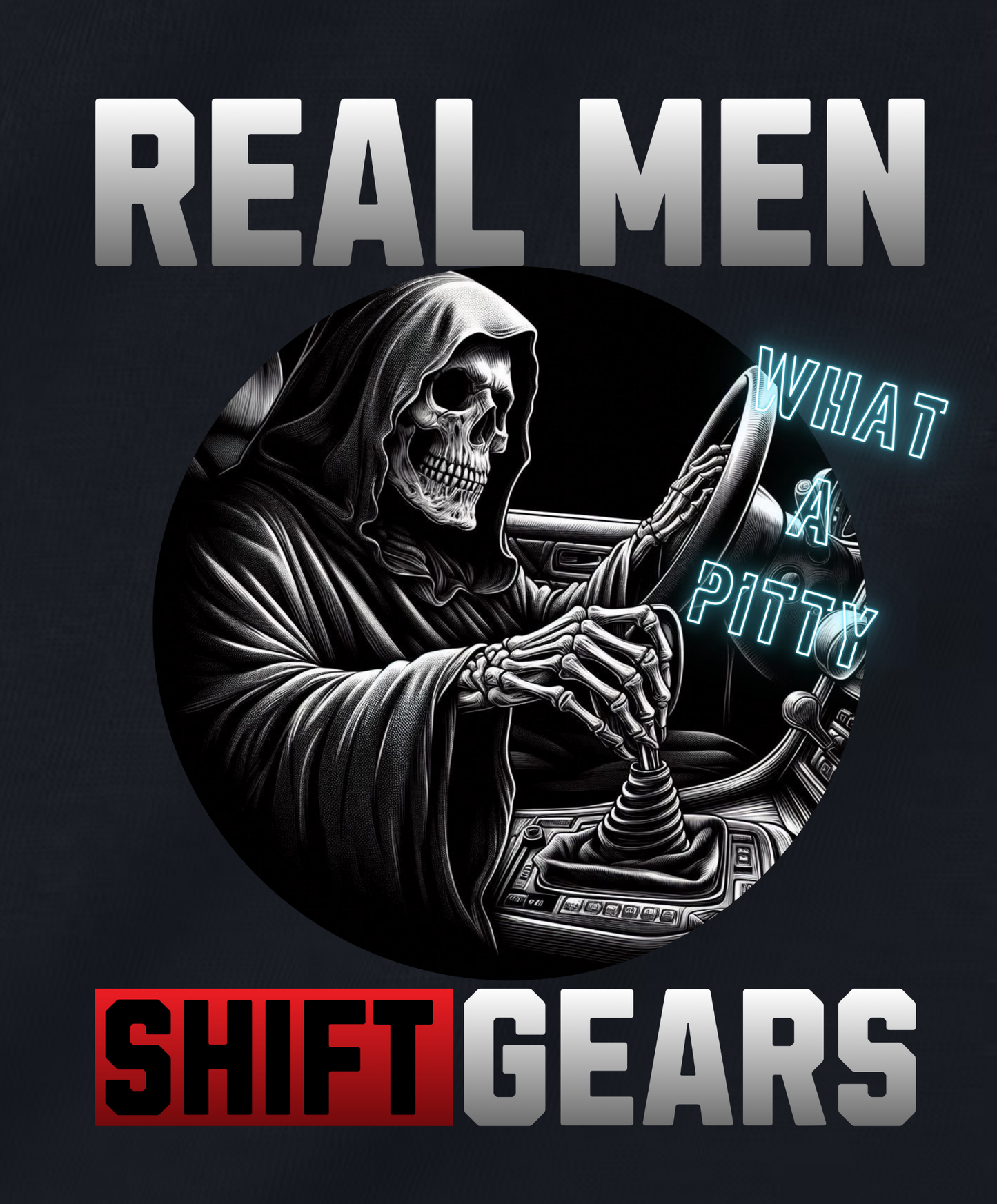 Real Men Shift Gears tee