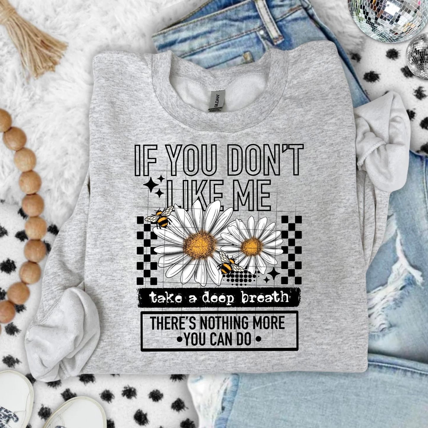 If you don't like me tee