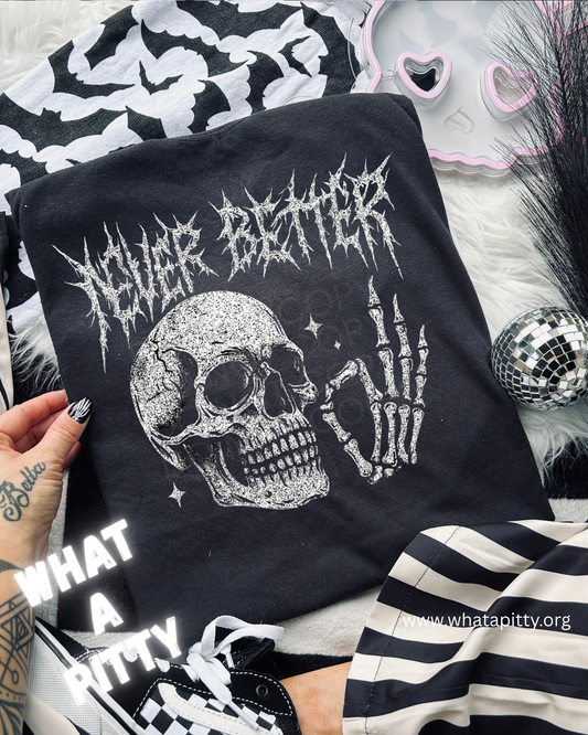 Never Better Skellie