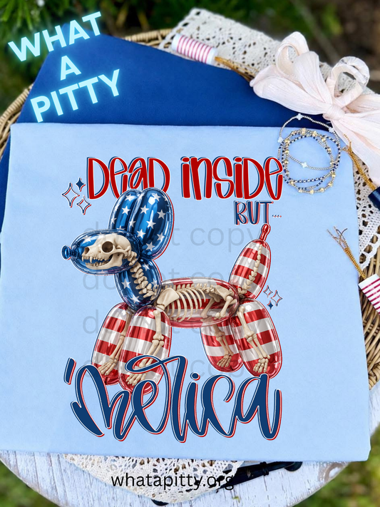 Dead inside but 'Merica tee