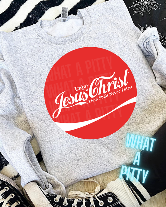 Thou Shalt Never Thirst tee