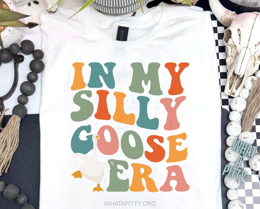 In my Silly Goose Era tee