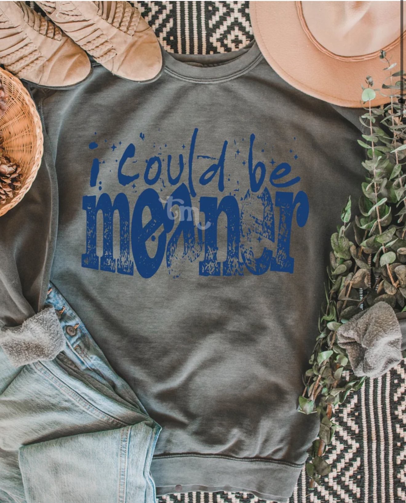 I could be meaner tee (blue ink)