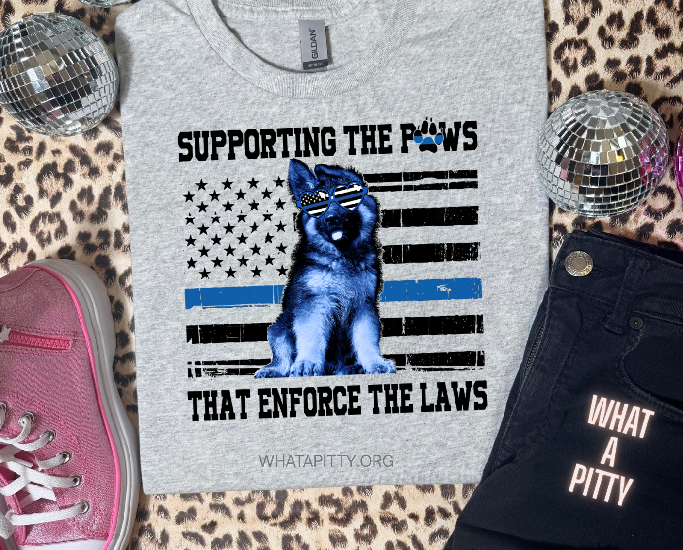 Supporting the Paws that enforce the laws tee
