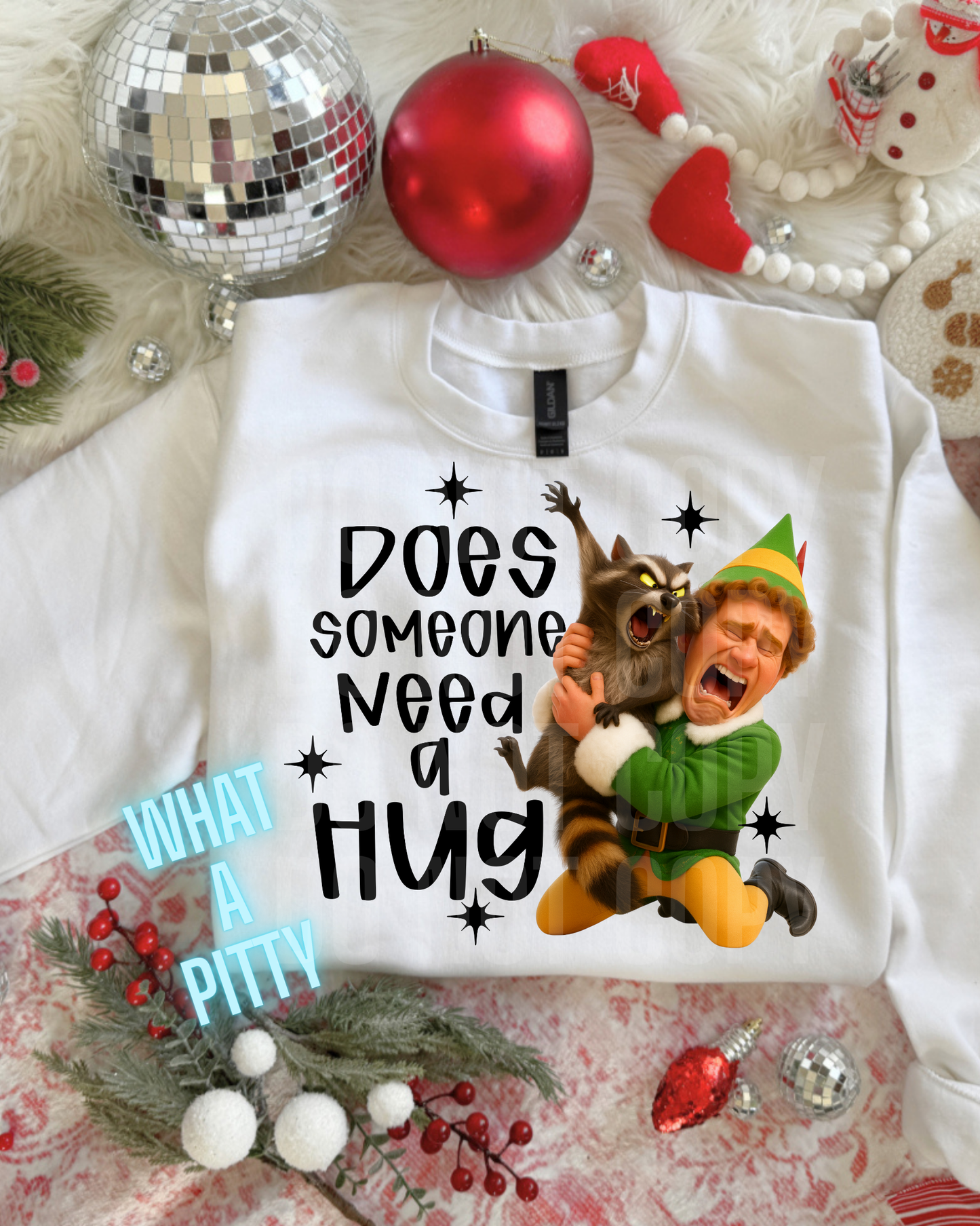 Does Someone need a Hug sweatshirt