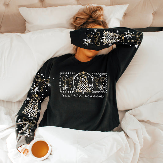 Tis' the Season  sweatshirt with sleeve designs (white ink)