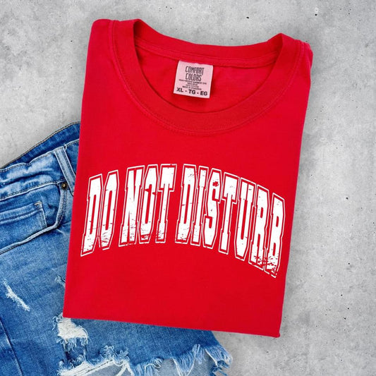 Do Not Disturb tee