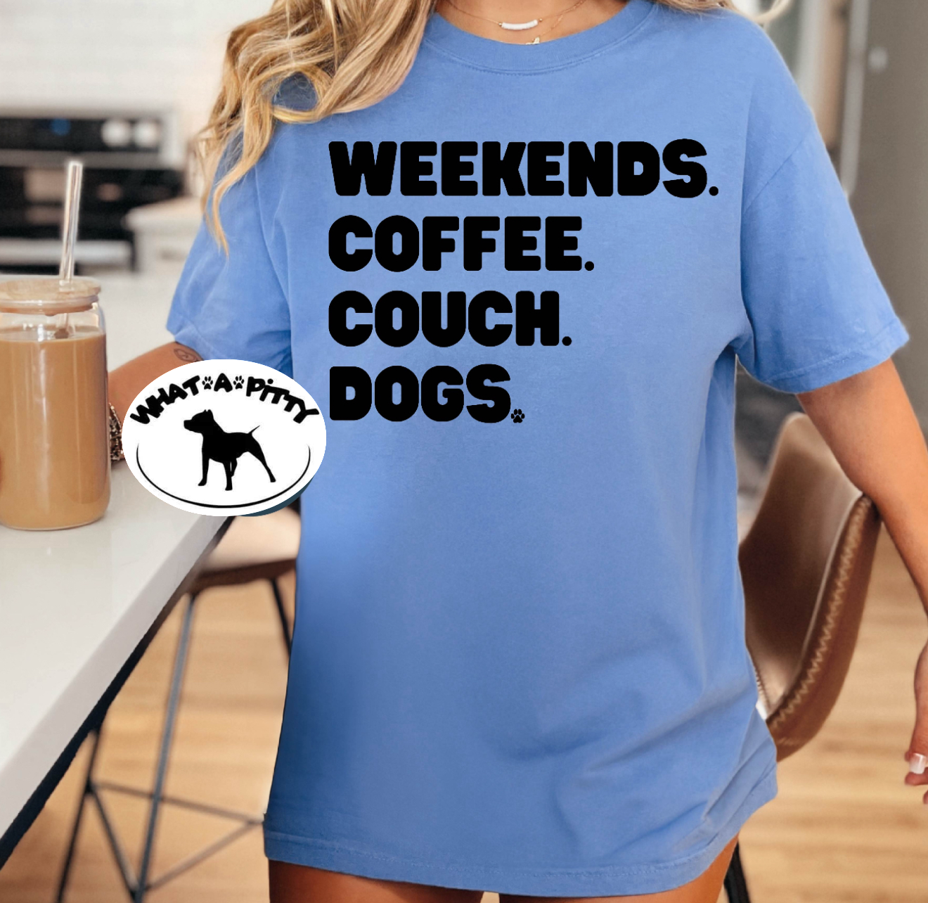 Weekends. Coffee. Couch. Dogs. tee