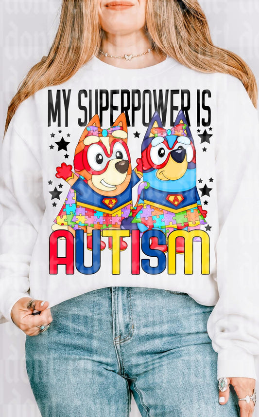 My Superpower is Autism tee