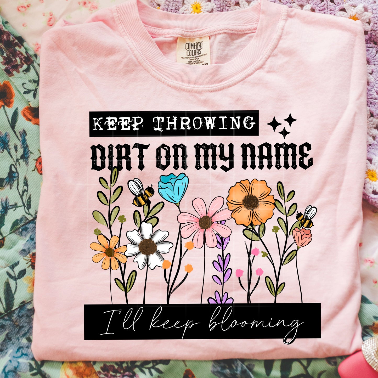 I'll keep Blooming tee