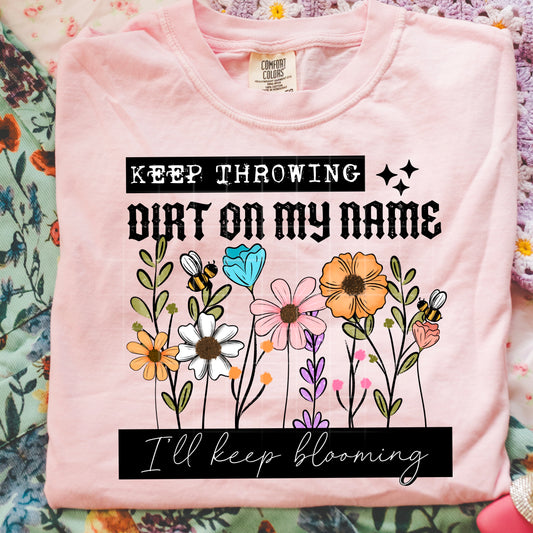 I'll keep Blooming tee