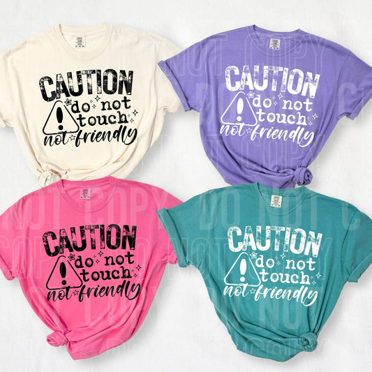 Caution do not touch Not Friendly tee - (BLACK Ink)
