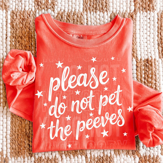 Please do not per the peeves tee