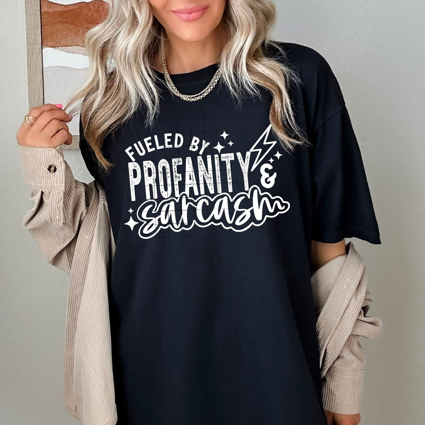 Fueled by Profanity & Sarcasm tee