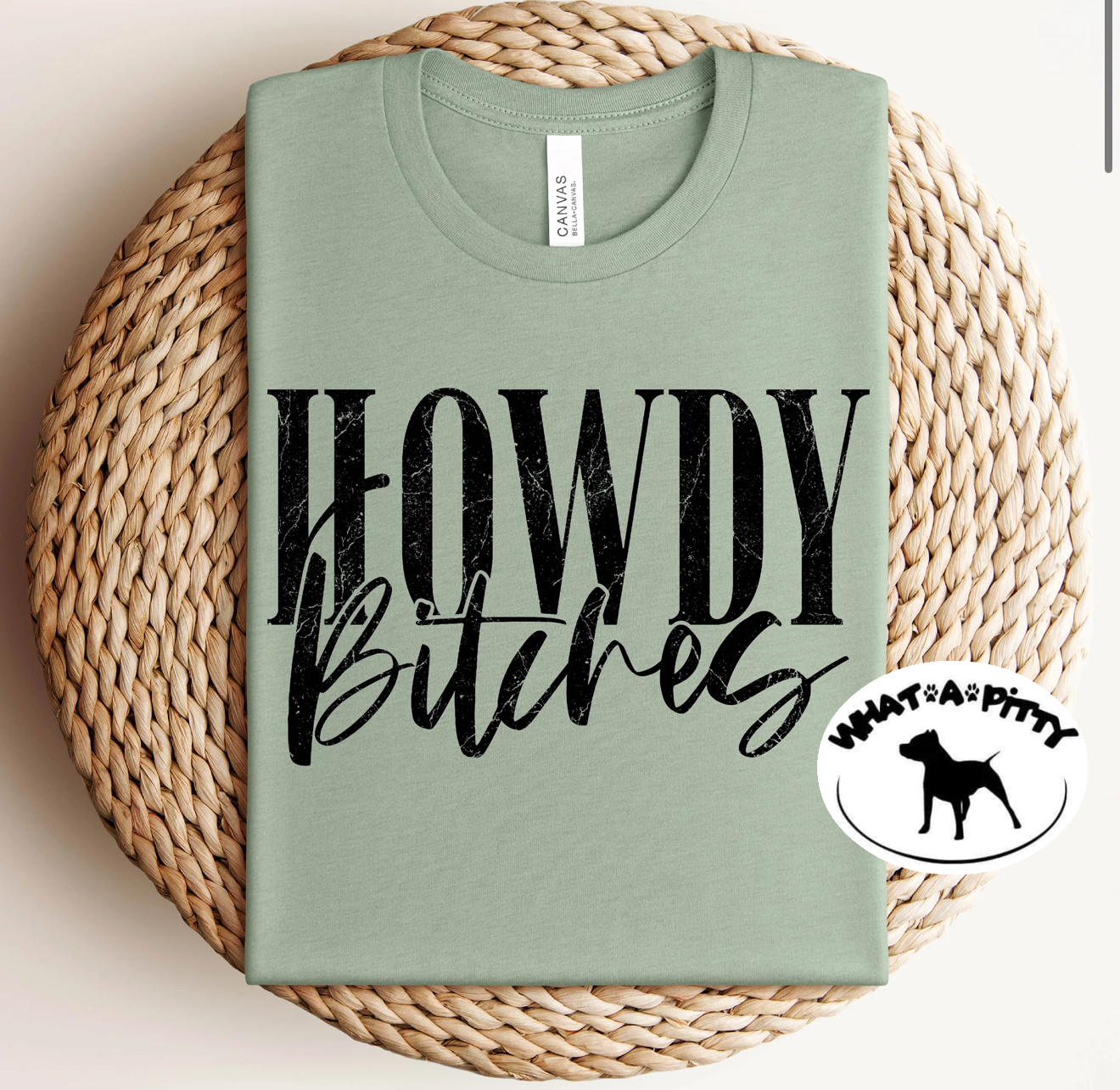 HOWDY bitches tee